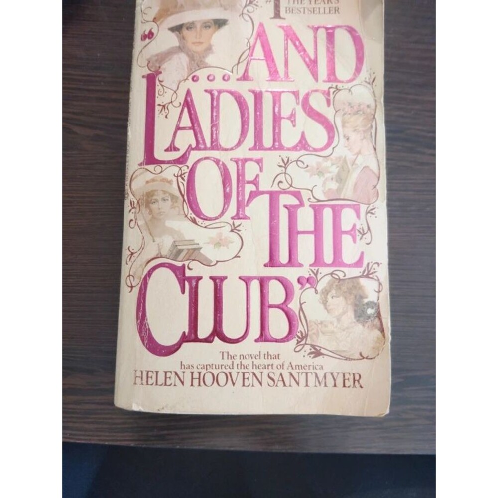 And Ladies of the Club by Helen Hooven Santmyer